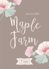 Tilda Maple Farm - Hösten 2020